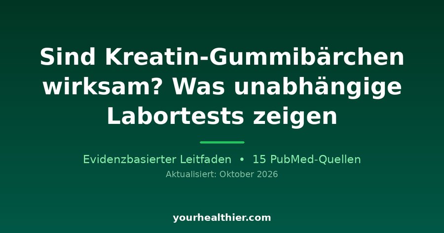 Sind Kreatin-Gummibärchen wirksam? Was unabhängige Labortests zeigen