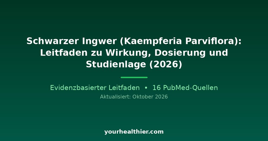 Schwarzer Ingwer (Kaempferia Parviflora): Leitfaden zu Wirkung, Dosierung und Studienlage (2026)