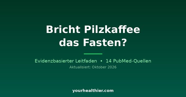 Bricht Pilzkaffee das Fasten?
