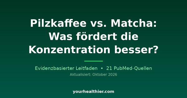 Pilzkaffee vs. Matcha: Was fördert die Konzentration besser?