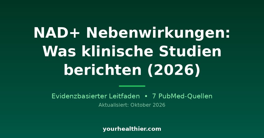 NAD+ Nebenwirkungen: Was klinische Studien berichten (2026)