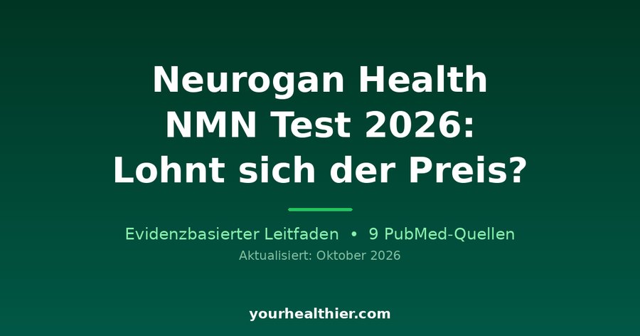 Neurogan Health NMN Test 2026: Lohnt sich der Preis?