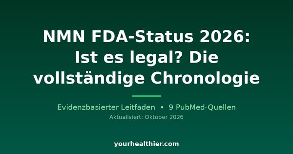 NMN FDA-Status 2026: Ist es legal? Die vollständige Chronologie