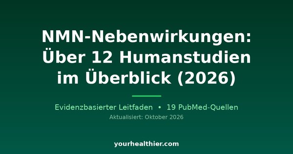 NMN-Nebenwirkungen: Über 12 Humanstudien im Überblick (2026)