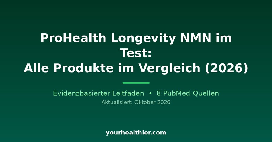 ProHealth Longevity NMN im Test: Alle Produkte im Vergleich (2026)